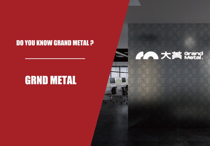 Do you know Grand Metal ?